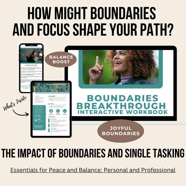 How might Boundaries and Focus shape your path?